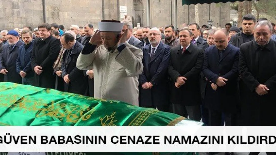 Güven babasının cenaze namazını kıldırdı