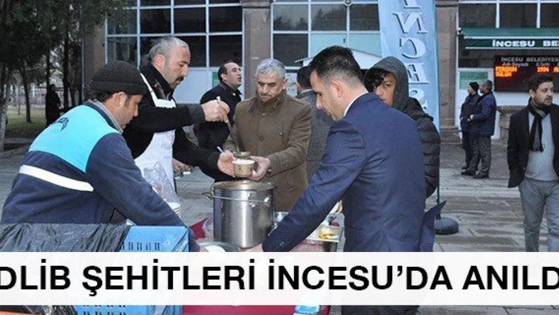 İdlib şehitleri İncesu'da anıldı