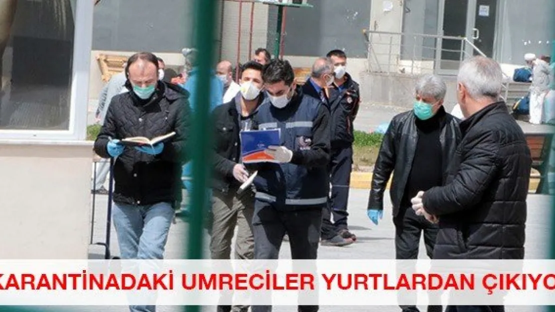 Karantinadaki Umreciler Yurtlardan Çıkıyor