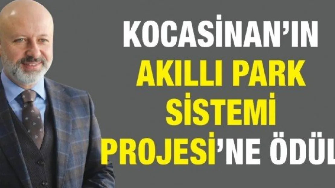 Kocasinan'ın Akıllı Park Sistemi Projesi'ne ödül