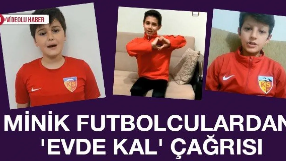 Minik futbolculardan 'Evde Kal' çağrısı