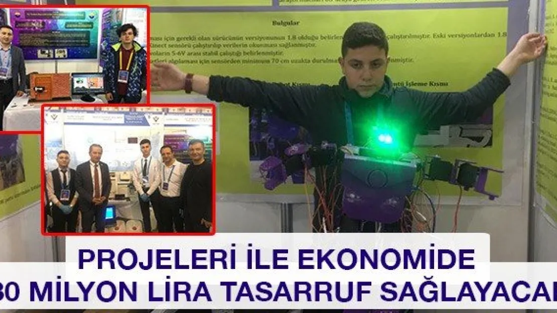 Projeleri İle Ekonomide 30 Milyon Lira Tasarruf Sağlayacak