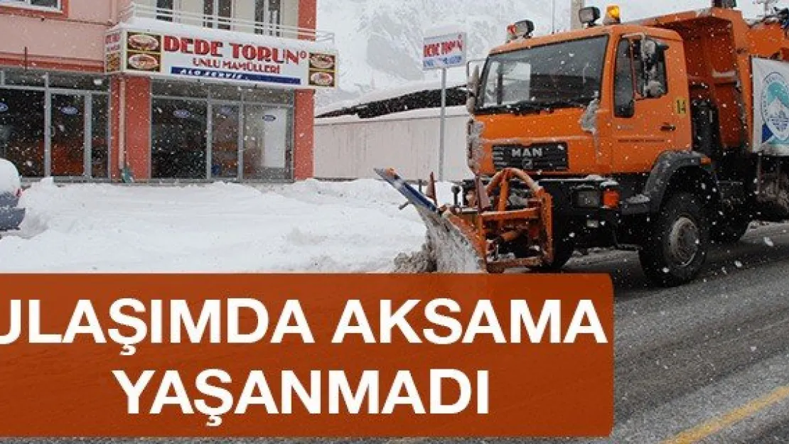 Ulaşımda aksama yaşanmadı