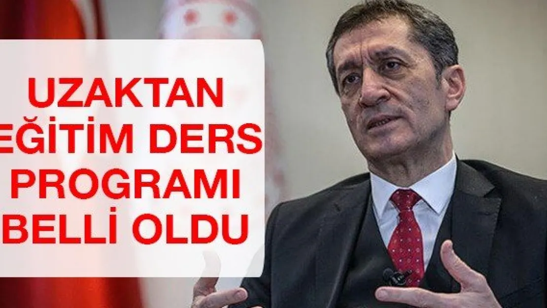 Uzaktan Eğitim Ders Programı Belli Oldu