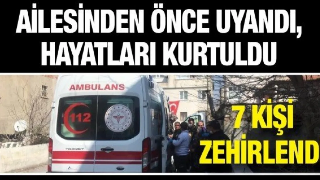 Ailesinden önce uyandı, hayatları kurtuldu