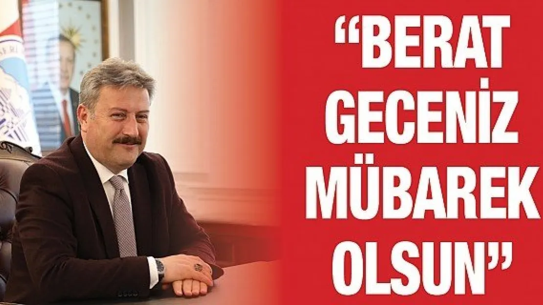 'Berat geceniz mübarek olsun'