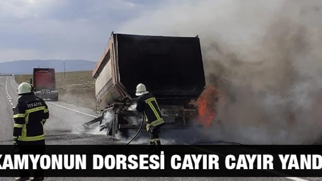 KAMYONUN DORSESİ CAYIR CAYIR YANDI