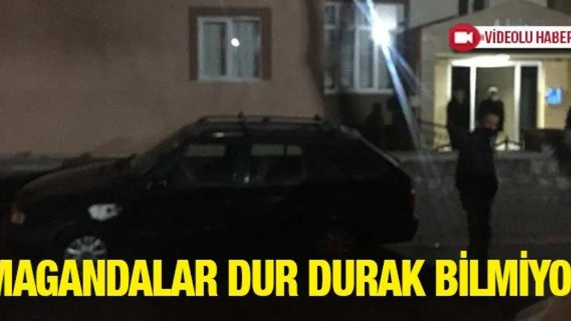 MAGANDALAR DUR DURAK BİLMİYOR