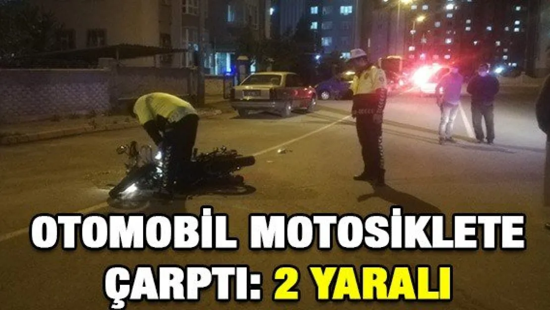 Otomobil motosiklete çarptı: 2 yaralı