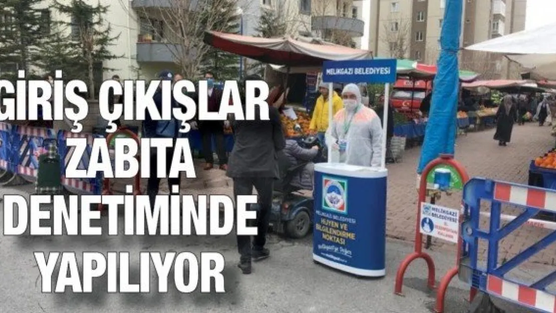 Semt pazarı giriş çıkışları, zabıta denetiminde yapılıyor