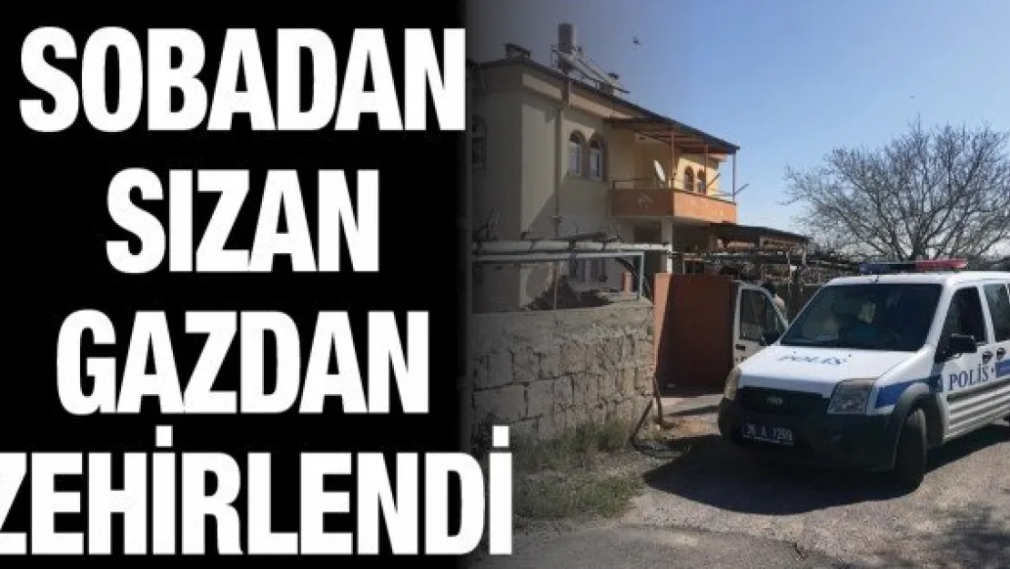 Sobadan sızan gazdan zehirlendi