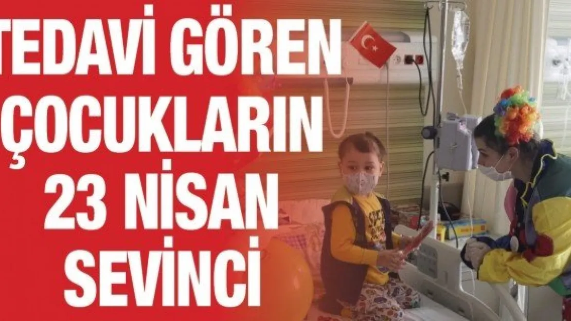 Tedavi gören çocukların 23 Nisan sevinci