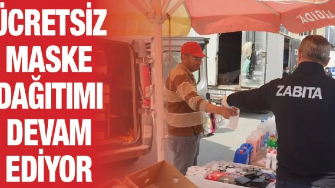 Ücretsiz maske dağıtımı devam ediyor