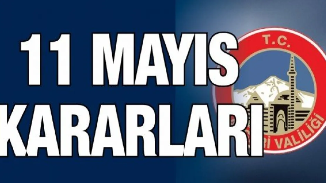 11 Mayıs kararları