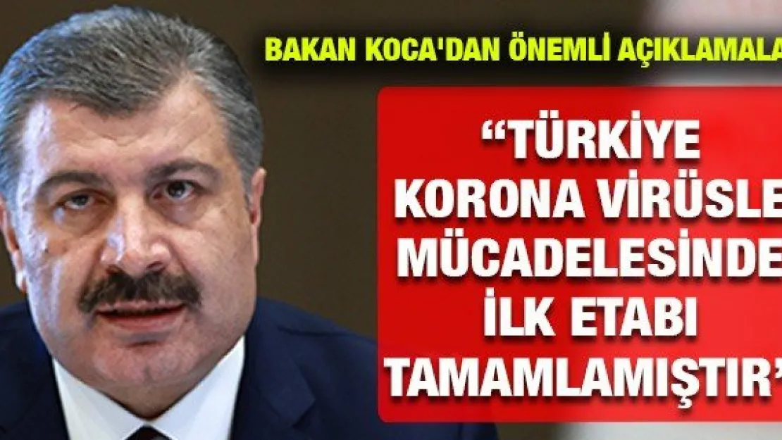 Bakan Koca'dan önemli açıklamalar