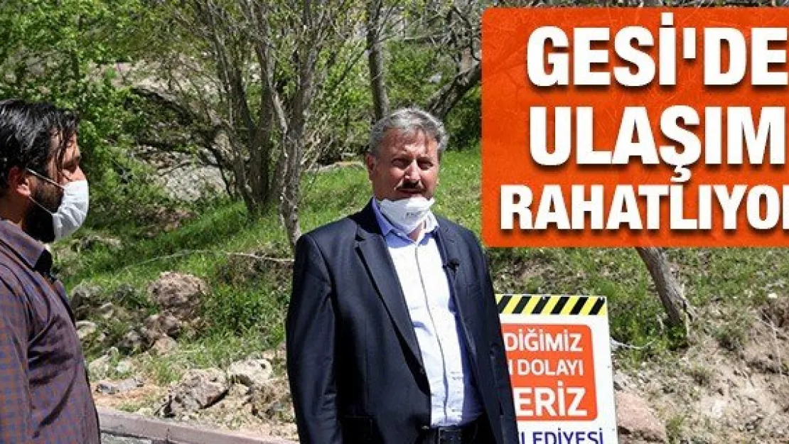 Gesi'de ulaşım rahatlıyor