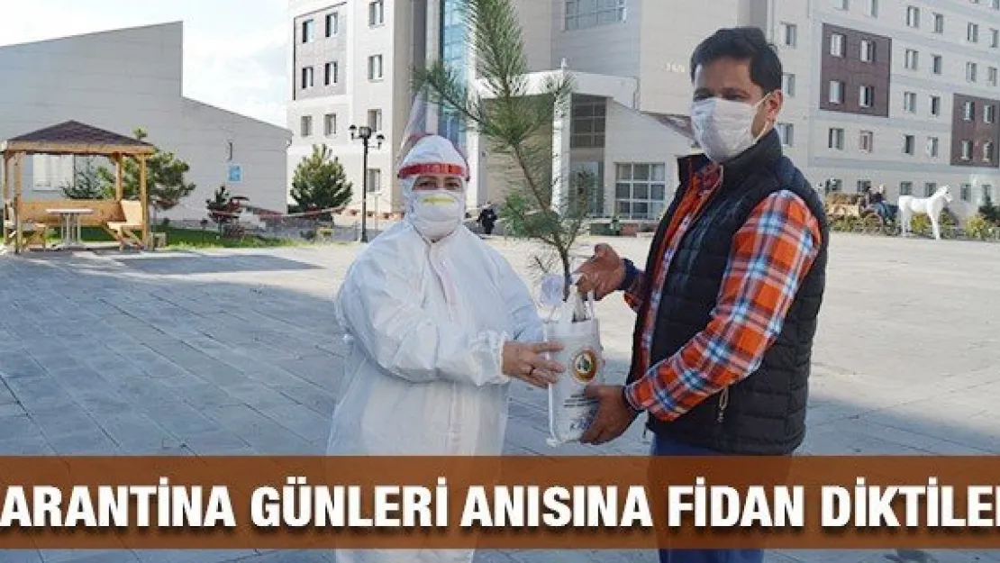 Karantina günleri anısına fidan diktiler