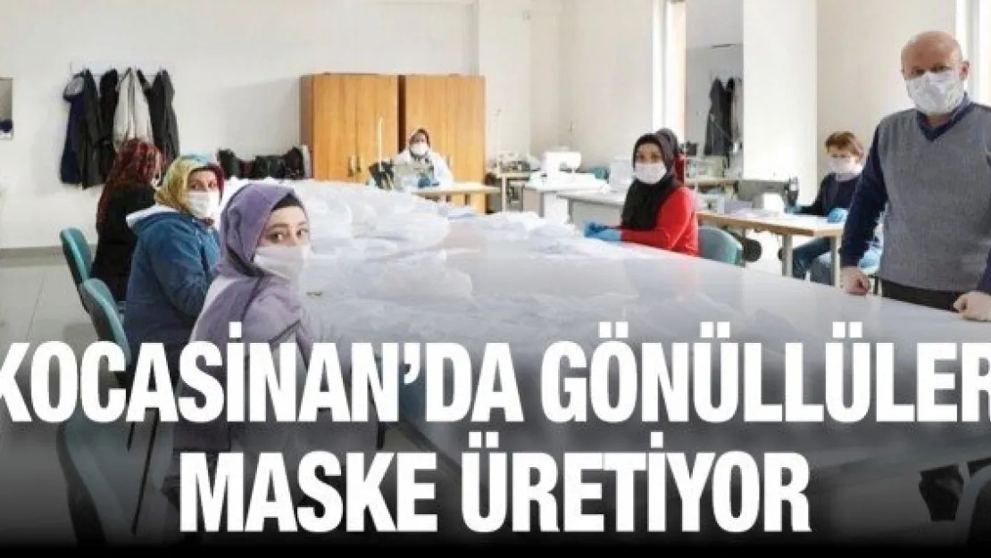 Kocasinan'da gönüllüler maske üretiyor