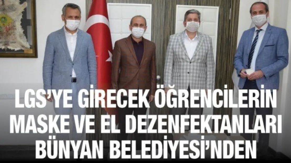 LGS'ye girecek öğrencilerin maske ve el dezenfektanları Bünyan Belediyesi'nden