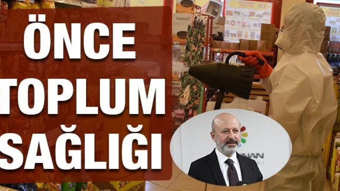 Önce toplum sağlığı