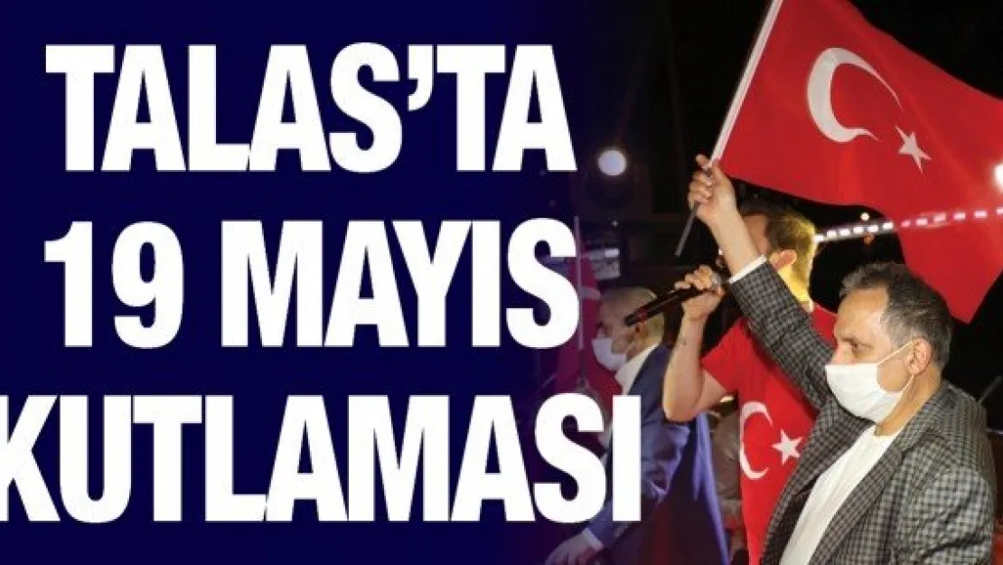 Talas'ta 19 Mayıs kutlaması