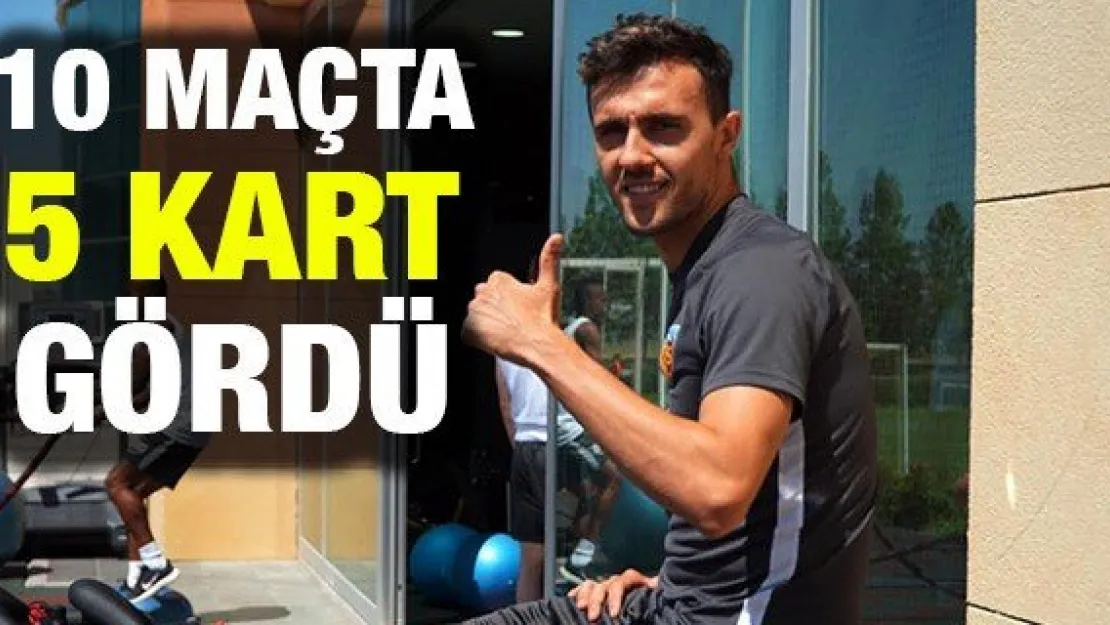 10 maçta 5 kart gördü