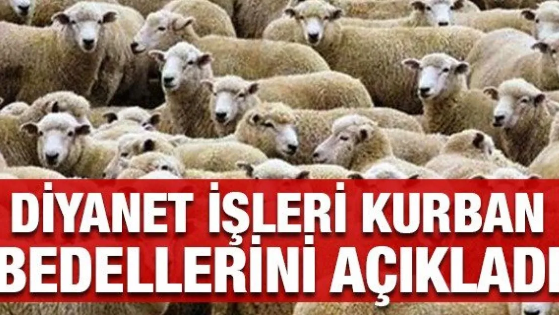 Diyanet İşleri kurban bedellerini açıkladı