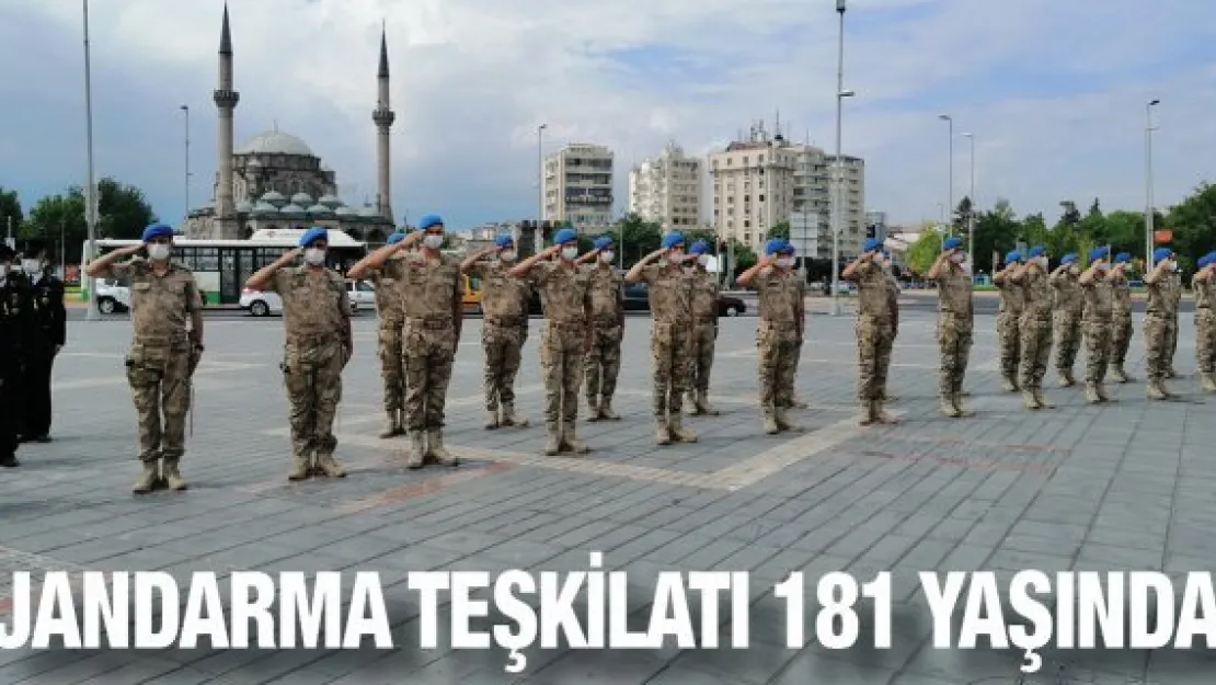 Jandarma Teşkilatı 181 yaşında