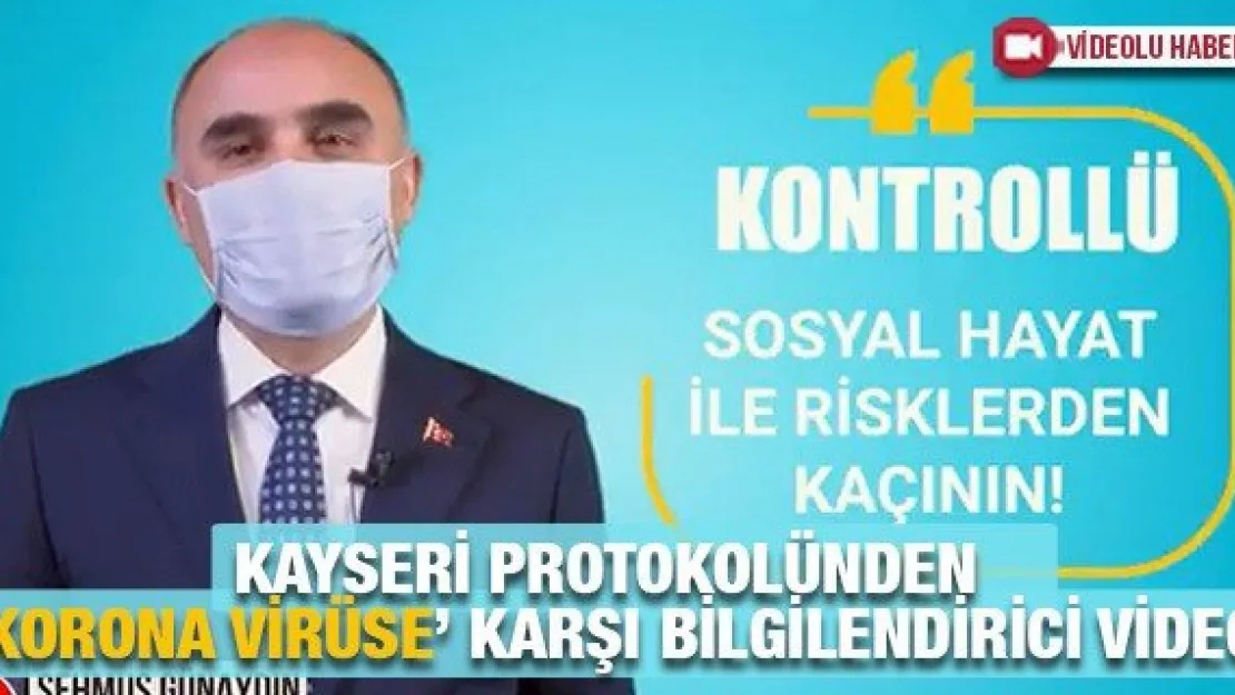 Kayseri protokolünden 'Korona virüse' karşı bilgilendirici video