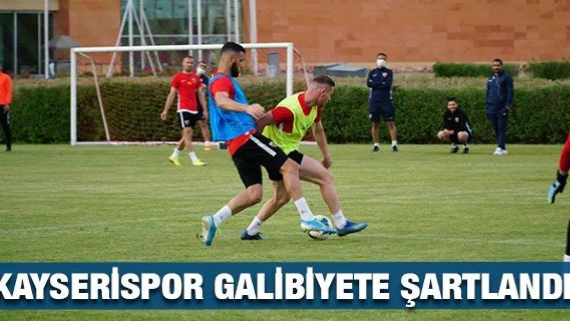 Kayserispor galibiyete şartlandı