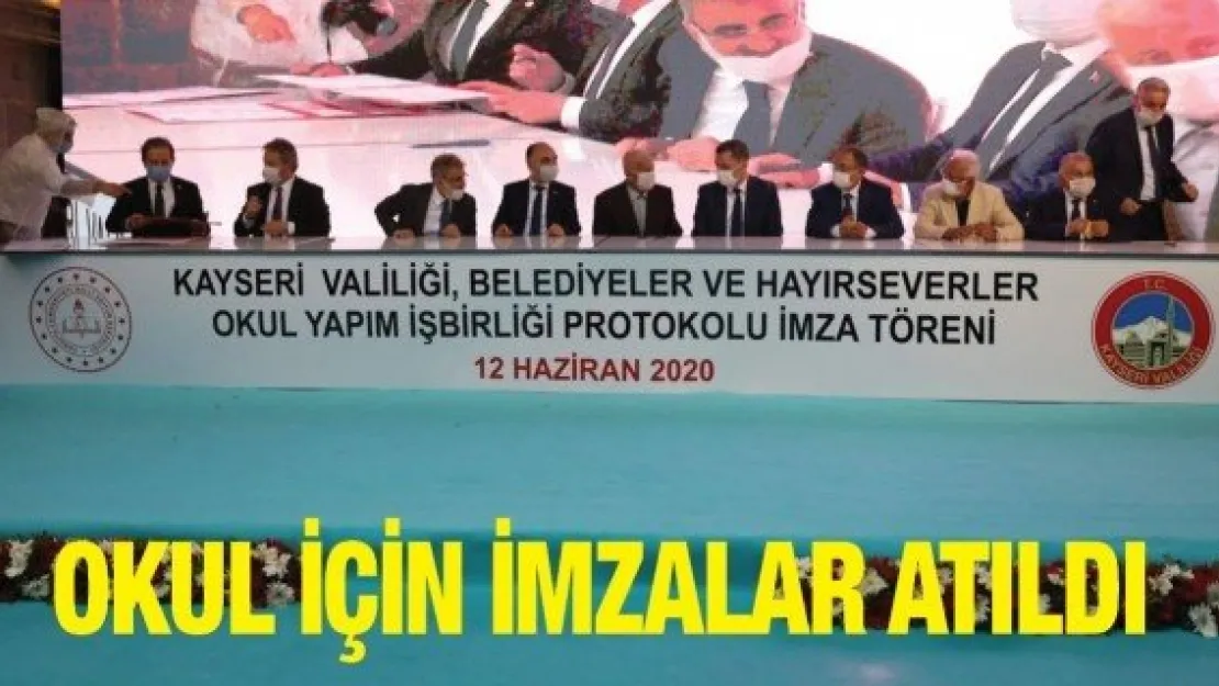 Okul için imzalar atıldı