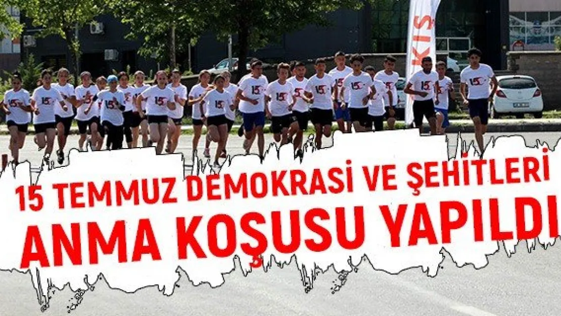 15 Temmuz Demokrasi ve Şehitleri Anma Koşusu yapıldı