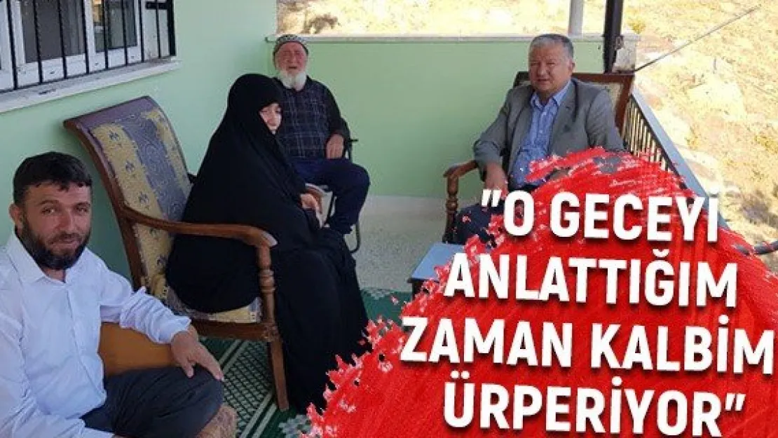 15 Temmuz Gazisi Şerife Özkara: &quotO geceyi anlattığım zaman kalbim ürperiyor"