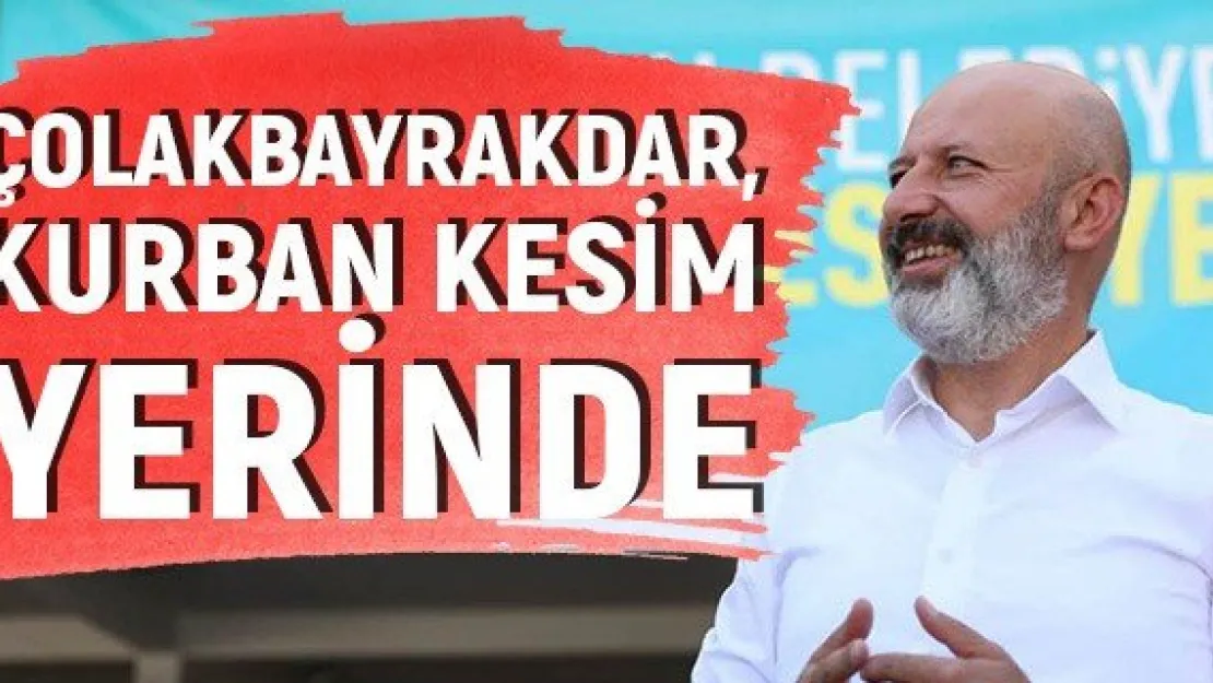 Çolakbayrakdar, kurban kesim yerinde