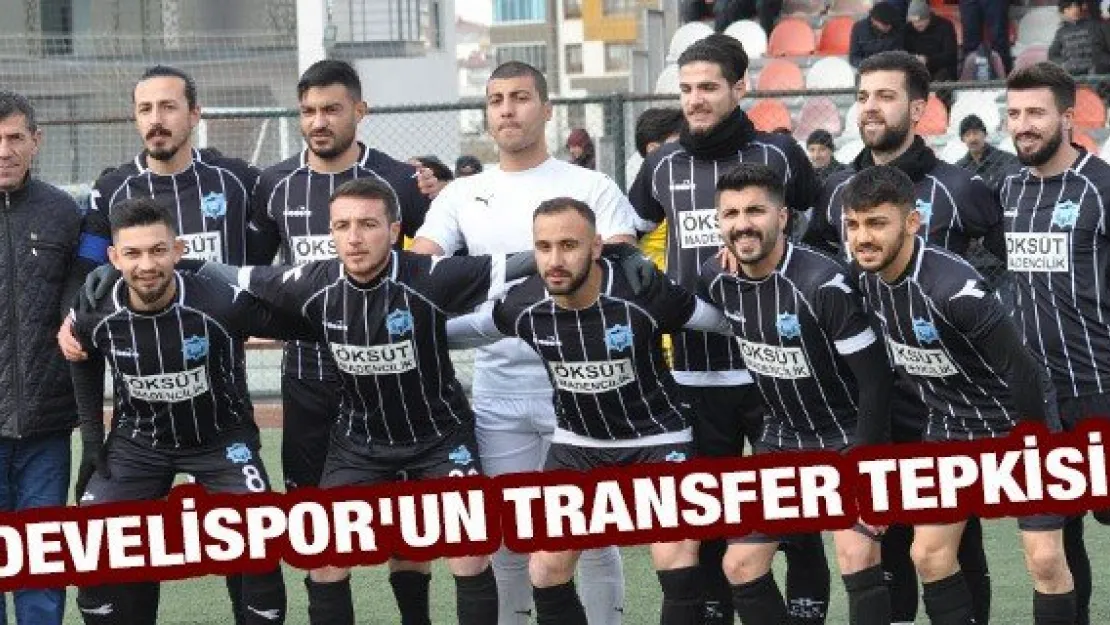 Develispor'un transfer tepkisi
