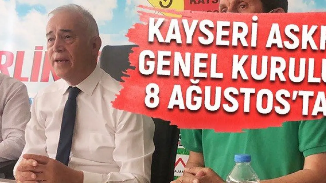 Kayseri ASKF Genel Kurulu 8 Ağustos'ta