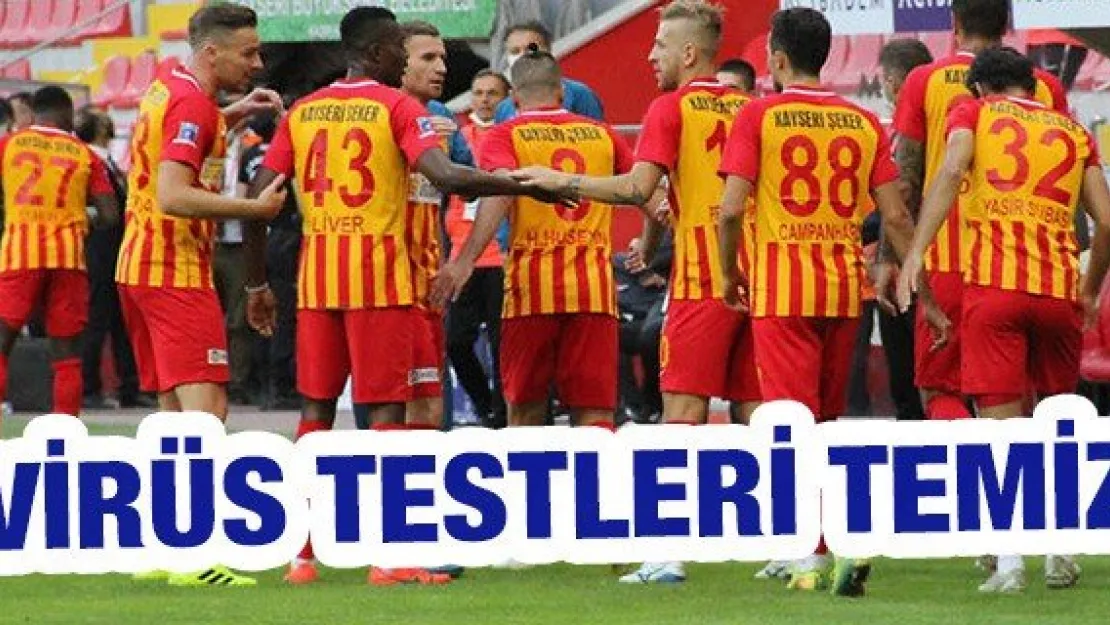 Kayserispor'da virüs testleri temiz