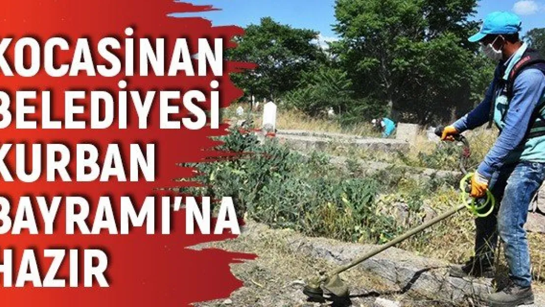 Kocasinan Belediyesi Kurban Bayramı'na Hazır