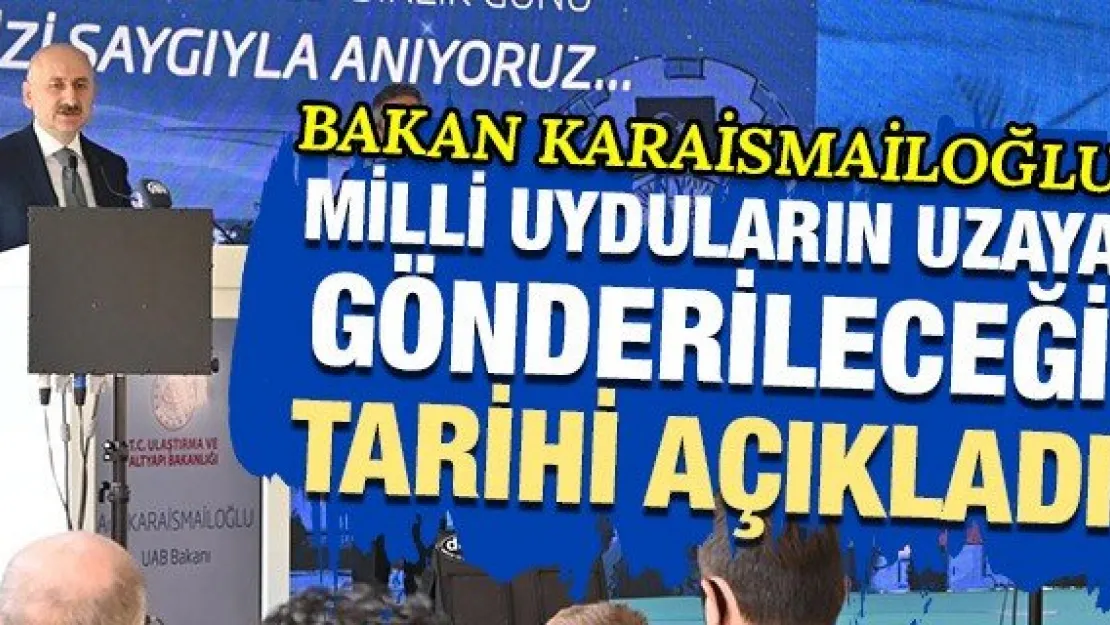 Milli uyduların uzaya gönderileceği tarih açıklandı