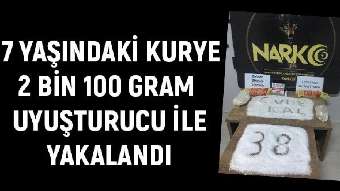 17 yaşındaki kurye 2 bin 100 gram uyuşturucu ile yakalandı