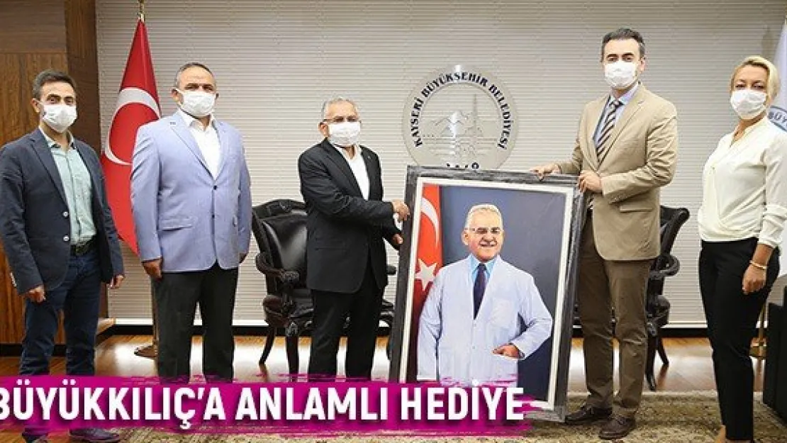 Büyükkılıç'a anlamlı hediye