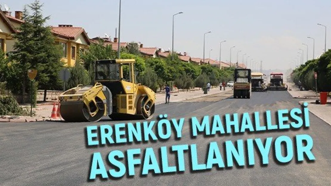 Erenköy Mahallesi Asfaltlanıyor