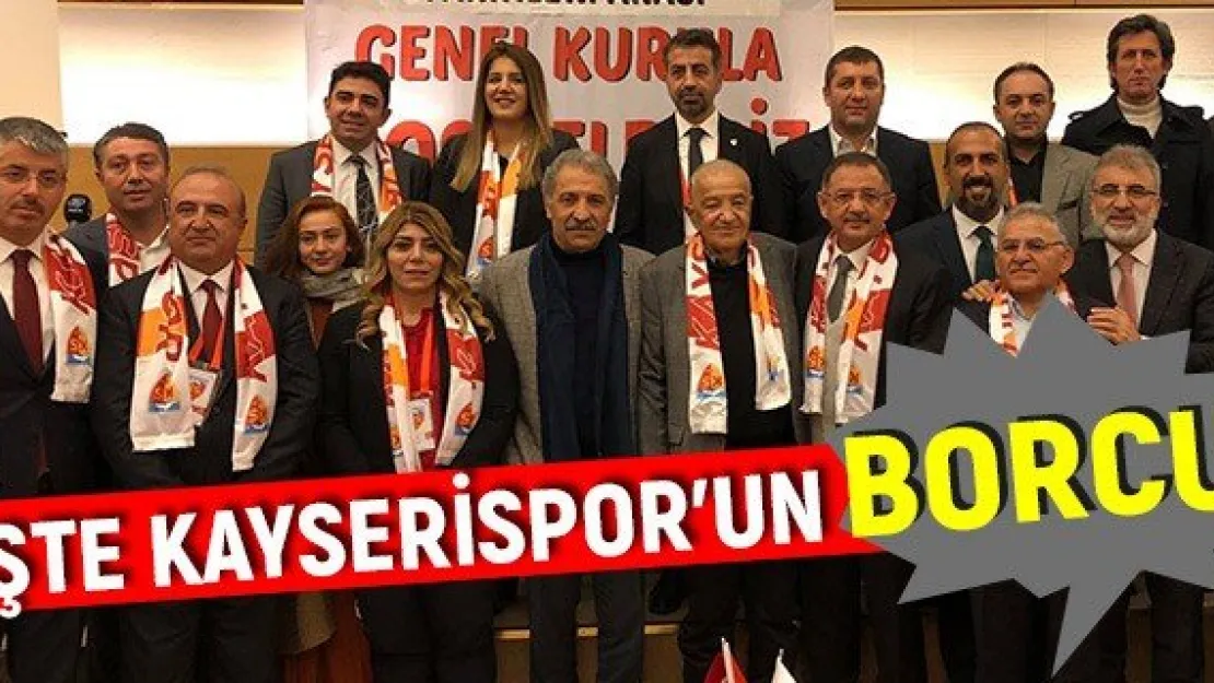 İşte Kayserispor'un borcu