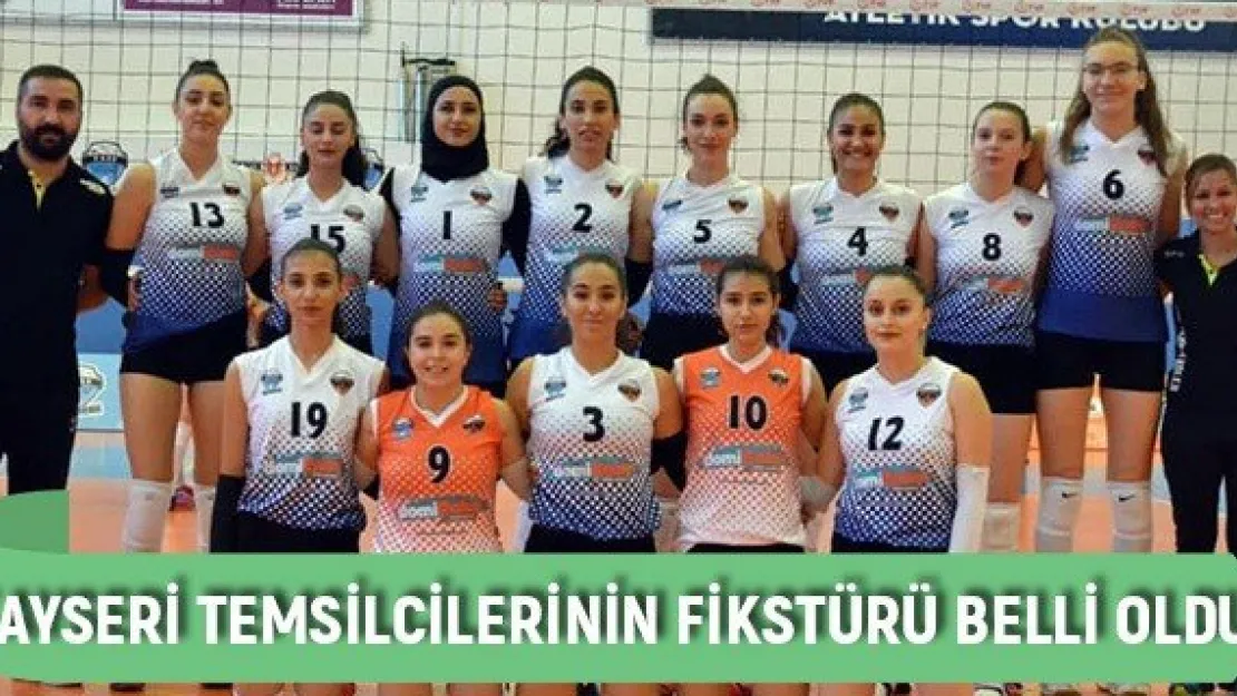 Kayseri temsilcilerinin fikstürü belli oldu