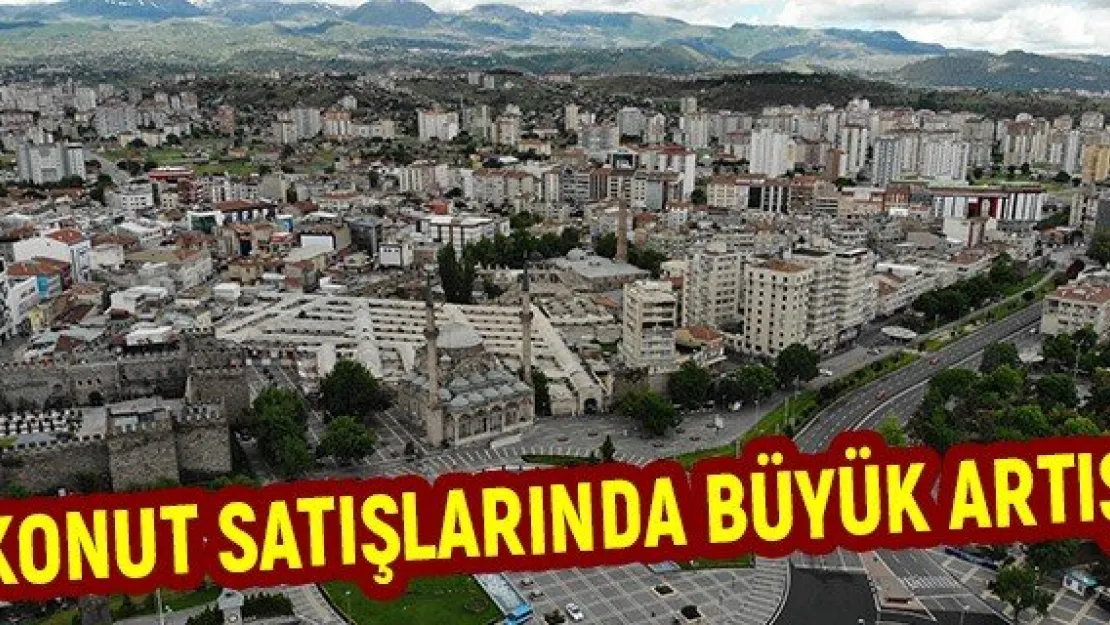 Konut satışlarında büyük artış