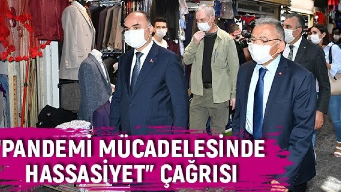 'Pandemi Mücadelesinde Hassasiyet' Çağrısı