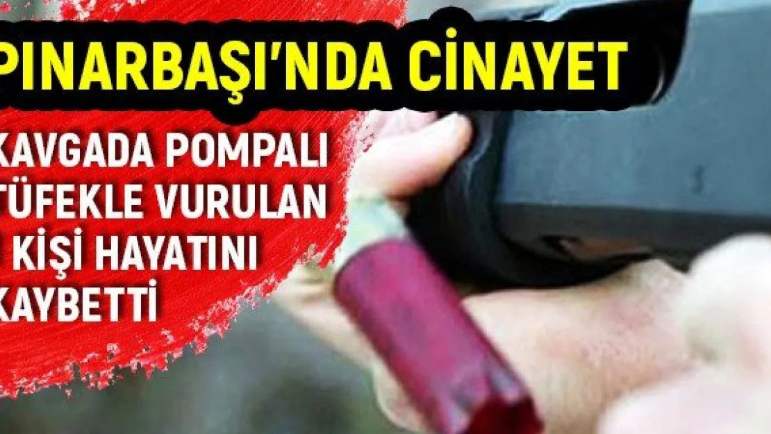 Pınarbaşı'nda cinayet