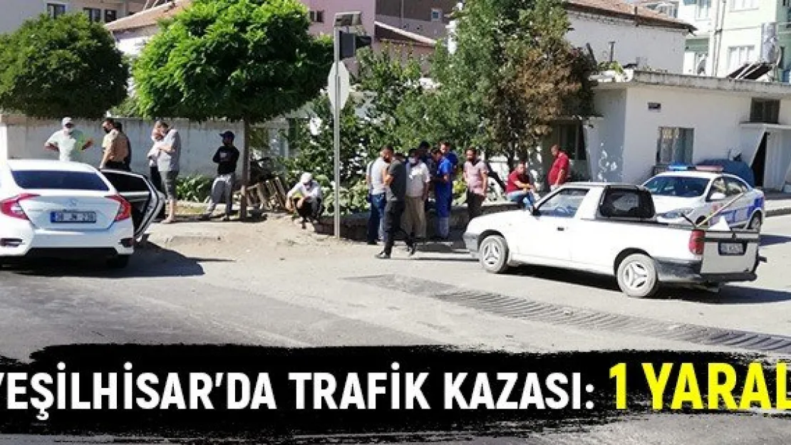 Yeşilhisar'da trafik kazası: 1 yaralı