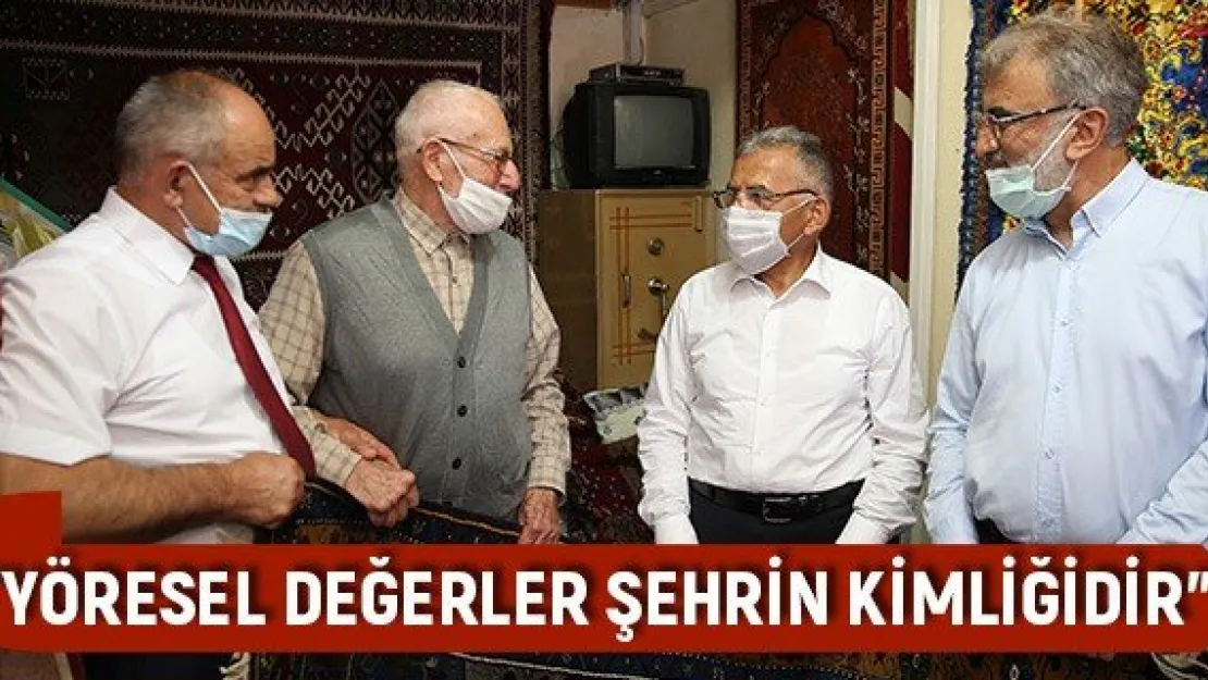 &quotYöresel değerler şehrin kimliğidir"