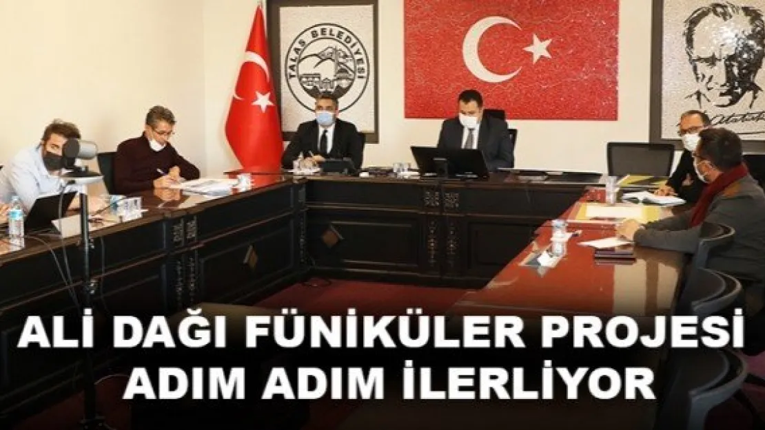 ALİ DAĞI FÜNİKÜLER PROJESİ ADIM ADIM İLERLİYOR